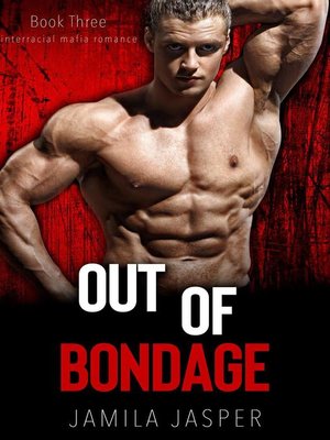 cover image of Out of Bondage